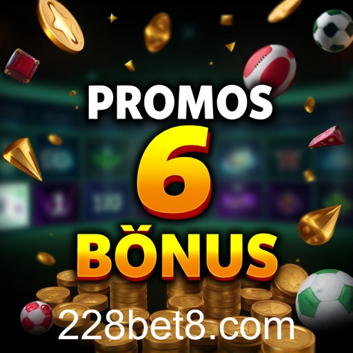 Maximizando Ganhos com Promos & Bônus na 228bet